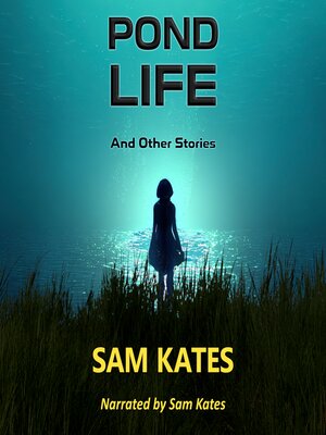 cover image of Pond Life and Other Stories